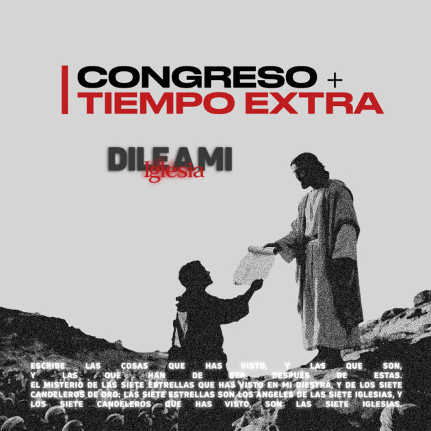 Entrada Congreso + Tiempo extra